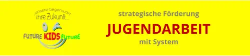 strategische Förderung JUGENDARBEIT mit System